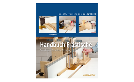 Handbuch Frästische von Guido Henn - sautershop