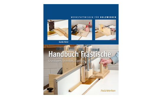 Handbuch Frästische von Guido Henn - sautershop